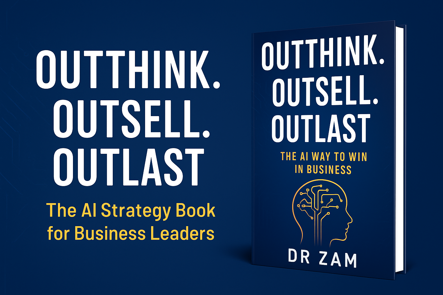 Outthink. Outsell. Outlast.